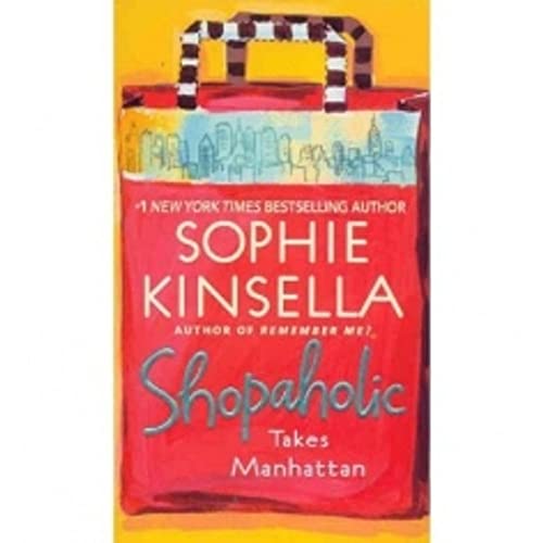 Shopaholic. Takes Manhattan. Paperback - Sophie Kinsella