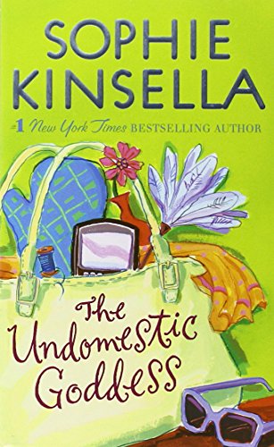 The Undomestic Goddess - Kinsella, Sophie