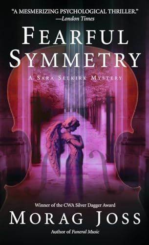 Beispielbild fr Fearful Symmetry: A Novel (The Sarah Selkirk Mysteries) zum Verkauf von SecondSale