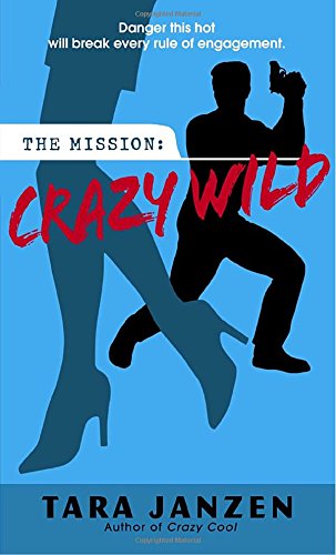 Beispielbild fr Crazy Wild (Steele Street) zum Verkauf von Your Online Bookstore