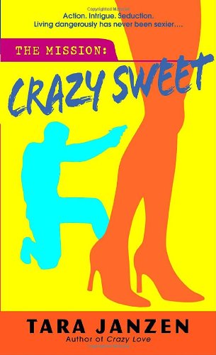 Stock image for Crazy Sweet for sale by Better World Books