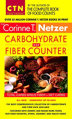 Beispielbild fr Corinne T. Netzer Carbohydrate and Fiber Counter: The Most Comprehensive Collection of Carbohydrate and Fiber Data Available (CTN Food Counts) zum Verkauf von SecondSale