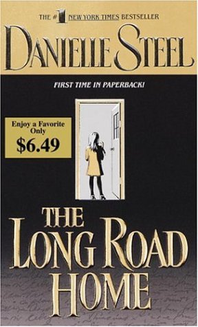9780440243557: The Long Road Home by Steel, Danielle