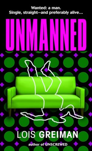 Unmanned (Chrissy McMullen Mysteries) (9780440243625) by Greiman, Lois