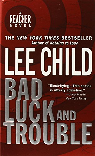 9780440243663: Bad Luck and Trouble (Jack Reacher, No. 11) by Lee Child (2008-03-25)