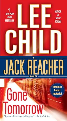Beispielbild für Gone Tomorrow: A Jack Reacher Novel (Jack Reacher Novels) zum Verkauf von medimops