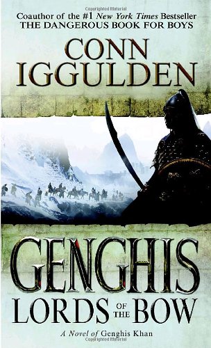 Beispielbild fr Genghis: Lords of the Bow (The Conqueror Series) zum Verkauf von More Than Words