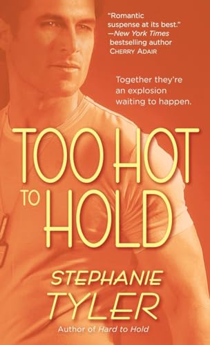 Stock image for Too Hot to Hold: (Navy Seals, Book 2) for sale by SecondSale