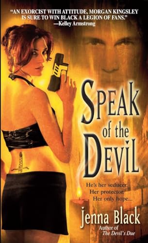 Beispielbild fr Speak of the Devil (Morgan Kingsley, Exorcist, Book 4) zum Verkauf von Wonder Book