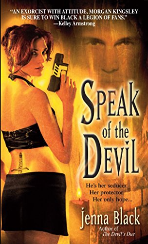 Imagen de archivo de Speak of the Devil (Morgan Kingsley, Exorcist, Book 4) a la venta por SecondSale