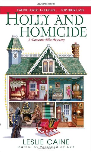 Stock image for Holly and Homicide: A Domestic Bliss Mystery for sale by Wonder Book