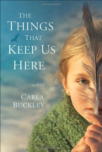 9780440245094: The Things That Keep Us Here