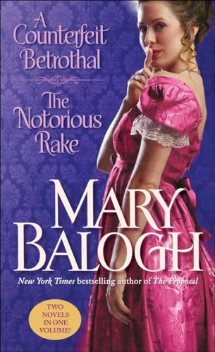 9780440245476: A Counterfeit Betrothal/The Notorious Rake: Two Novels in One Volume