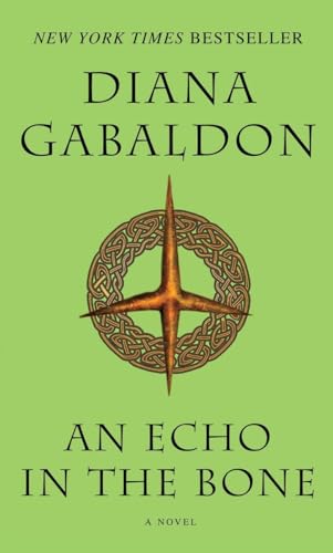 Beispielbild fr An Echo in the Bone: A Novel (Outlander) zum Verkauf von SecondSale