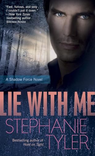 Stock image for Lie with Me (Shadow Force Series, Book 1) for sale by SecondSale