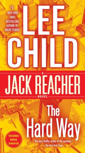 Imagen de archivo de The Hard Way: a Jack Reacher Novel a la venta por Better World Books