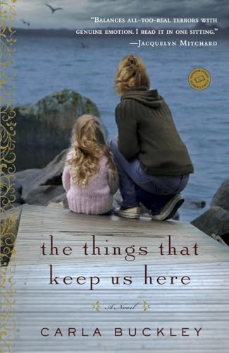 Beispielbild fr The Things That Keep Us Here : A Novel zum Verkauf von Better World Books