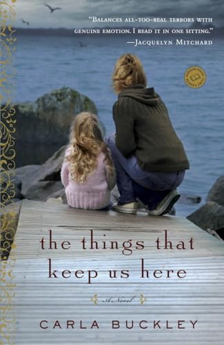 Imagen de archivo de The Things That Keep Us Here: A Novel (Random House Reader's Circle) a la venta por Gulf Coast Books