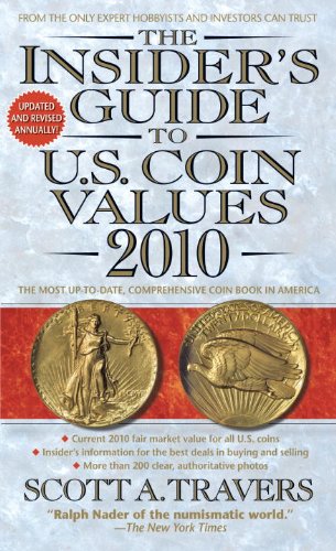 Imagen de archivo de The Insider's Guide to U.S. Coin Values 2010 a la venta por HPB-Ruby