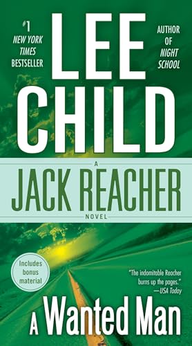 9780440246312: A Wanted Man (with bonus short story Not a Drill): A Jack Reacher Novel: 17