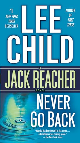 Imagen de archivo de Never Go Back (Jack Reacher) a la venta por Your Online Bookstore