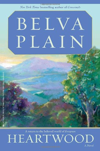 Beispielbild fr Heartwood: A Novel. by Belva Plain zum Verkauf von WorldofBooks