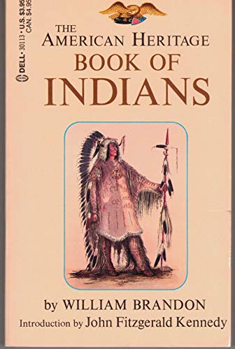 Stock image for The American Heritage Book of Indians for sale by Wonder Book