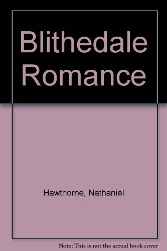 Imagen de archivo de Blithedale Romance a la venta por ThriftBooks-Atlanta