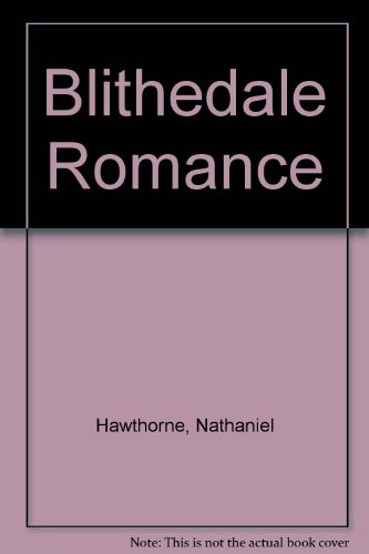 Stock image for Blithedale Romance for sale by ThriftBooks-Atlanta