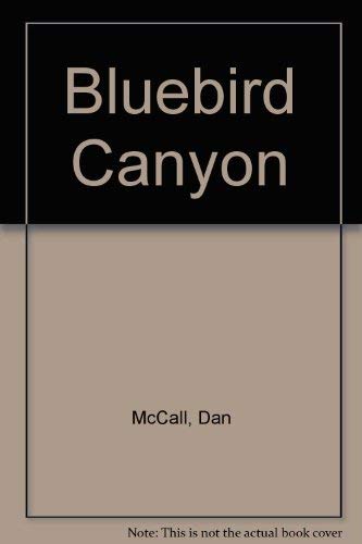 Imagen de archivo de Bluebird Canyon a la venta por Montclair Book Center