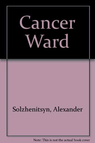 Stock image for Cancer Ward for sale by Emily's Books