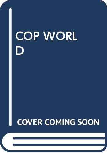 9780440313427: Cop World: Inside an American Police Force