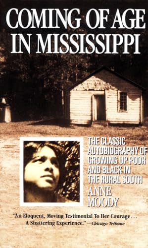Beispielbild fr Coming of Age in Mississippi: The Classic Autobiography of Growing Up Poor and Black in the Rural South zum Verkauf von Gulf Coast Books