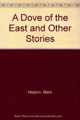 Imagen de archivo de A Dove of the East : And Other Stories a la venta por Better World Books: West