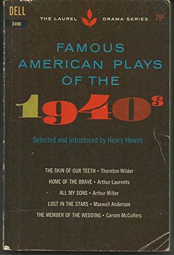 9780440324904: Famous American Plays of 1940s