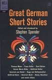 Imagen de archivo de Great German Short Stories a la venta por ThriftBooks-Dallas
