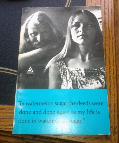 Stock image for In Watermelon Sugar for sale by Byrd Books