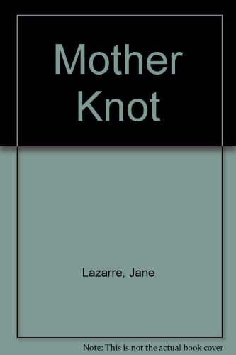 Stock image for Mother Knot for sale by Wonder Book