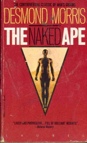 Beispielbild fr The Naked Ape zum Verkauf von Your Online Bookstore