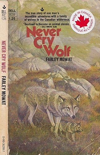 Beispielbild fr Never Cry Wolf zum Verkauf von Better World Books