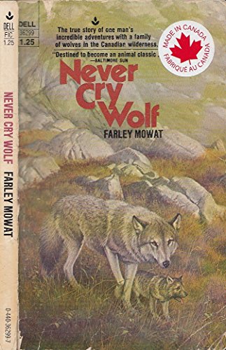9780440362999: Never Cry Wolf by Farley Mowat (1977-08-01)