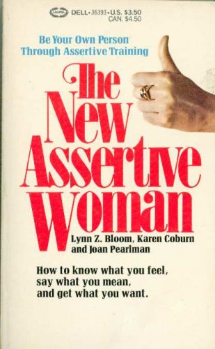 Imagen de archivo de The New Assertive Woman a la venta por In Other Words Books