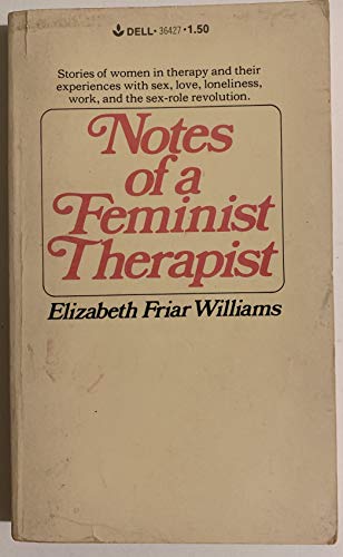 Beispielbild fr Notes of a Feminist Therapist zum Verkauf von Half Price Books Inc.