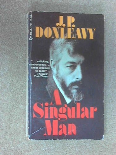 Singular Man (9780440379416) by Donleavy, J. P.