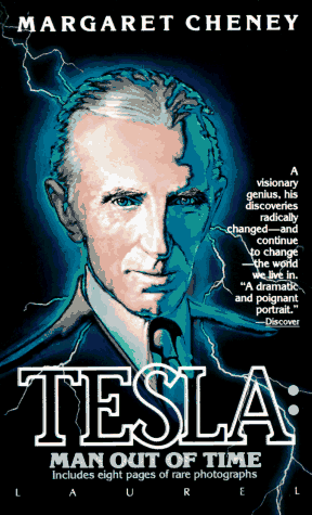 Stock image for Tesla : Man Out of Time for sale by Better World Books: West