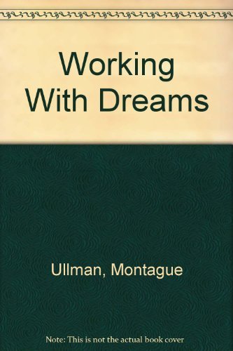 9780440392828: Working With Dreams