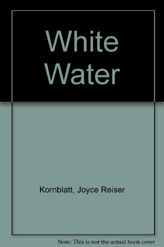 Beispielbild fr White Water zum Verkauf von Books Do Furnish A Room