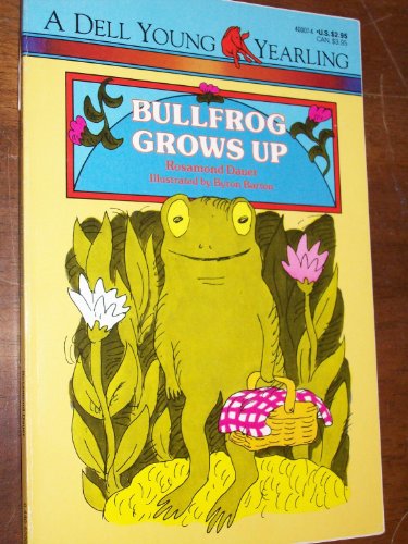 9780440400073: Bullfrog Grows Up