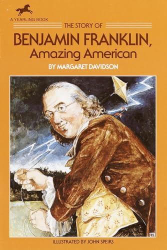 Beispielbild fr The Story of Benjamin Franklin: Amazing American (Dell Yearling Biography) zum Verkauf von SecondSale