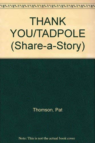 Stock image for THANK YOU/TADPOLE for sale by Aaron Books